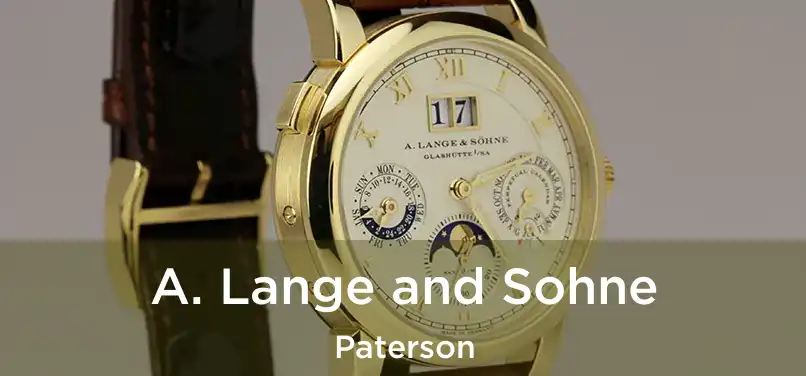 A. Lange and Sohne Paterson