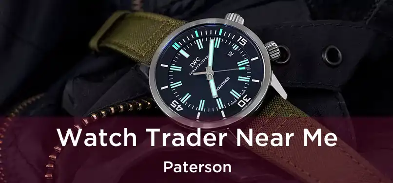 Watch Trader Near Me Paterson